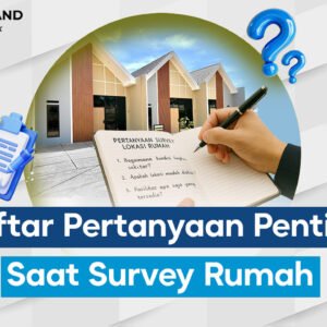 PERTANYAAN SURVEY RUMAH KPR