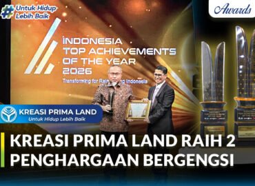 Kreasi Prima Land Raih Dua Penghargaan Bergengsi di Indonesia Top Achievement of The Year 2026