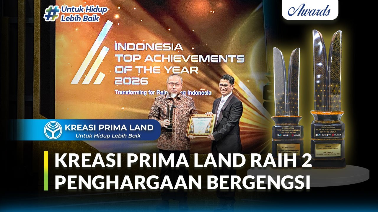 Kreasi Prima Land Raih Dua Penghargaan Bergengsi di Indonesia Top Achievement of The Year 2026