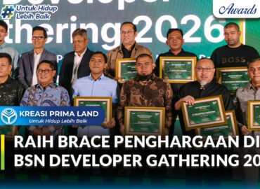 Kreasi Prima Land Raih Dua Penghargaan Bergengsi di BSN Developer Gathering 2026