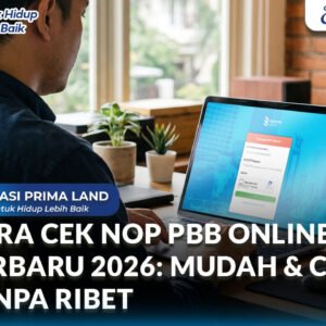 Cara Cek NOP PBB Online Secara Cepat dan Akurat: Panduan Lengkap untuk Pemilik Properti
