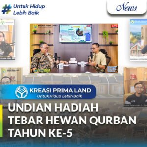 Kreasi Prima Land Kembali Gelar Undian “Tebar Hewan Qurban 1447 H” Secara Live, Perkuat Silaturahmi Bersama Warga Perumahan