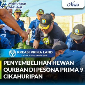 Kreasi Prima Land Salurkan Hadiah Qurban untuk Karyawan, Tradisi yang Terus Dijaga Sejak 2008
