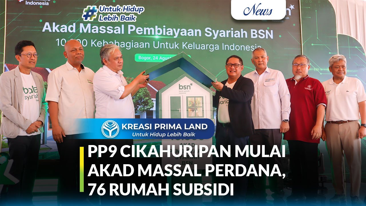 Pesona Prima 9 Cikahuripan Mulai Akad Massal Perdana, 76 Rumah Subsidi Syariah Diserahterimakan kepada BSN